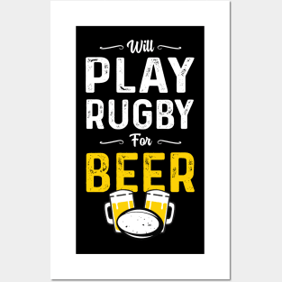 Will Play Rugby For Beer 2 Posters and Art